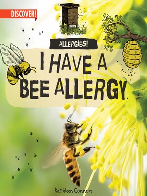 cover image of I Have a Bee Allergy